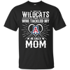 He Calls Mom Who Tackled My Arizona Wildcats T Shirts