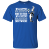 I Will Support Everywhere Seattle Mariners T Shirts