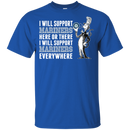 I Will Support Everywhere Seattle Mariners T Shirts