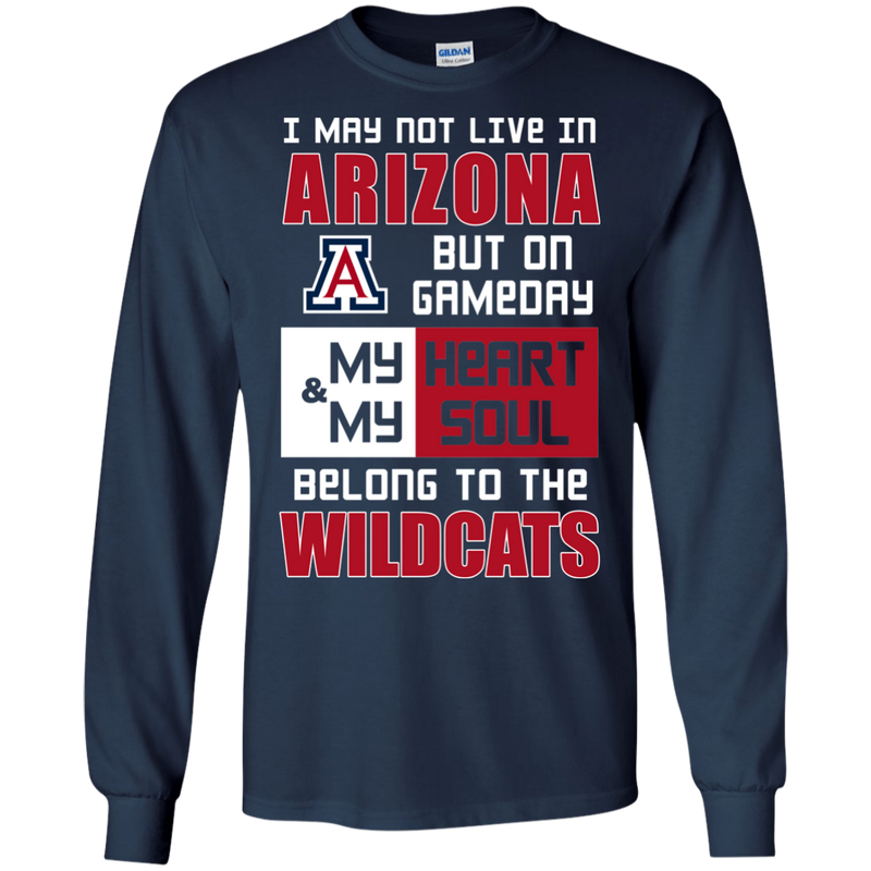 My Heart And My Soul Belong To The Arizona Wildcats T Shirts