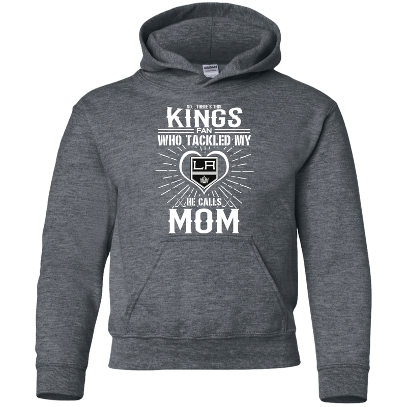 He Calls Mom Who Tackled My Los Angeles Kings T Shirts