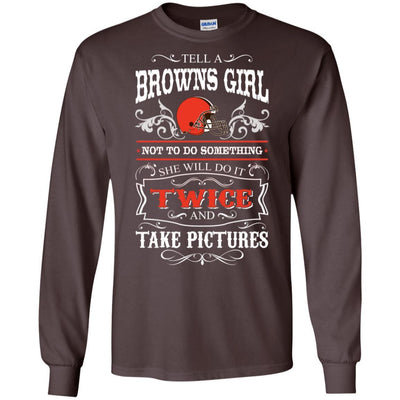 She Will Do It Twice And Take Pictures Cleveland Browns T Shirt