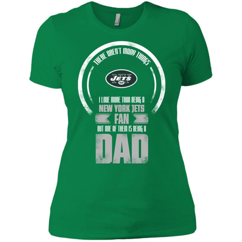 I Love More Than Being New York Jets Fan T Shirts