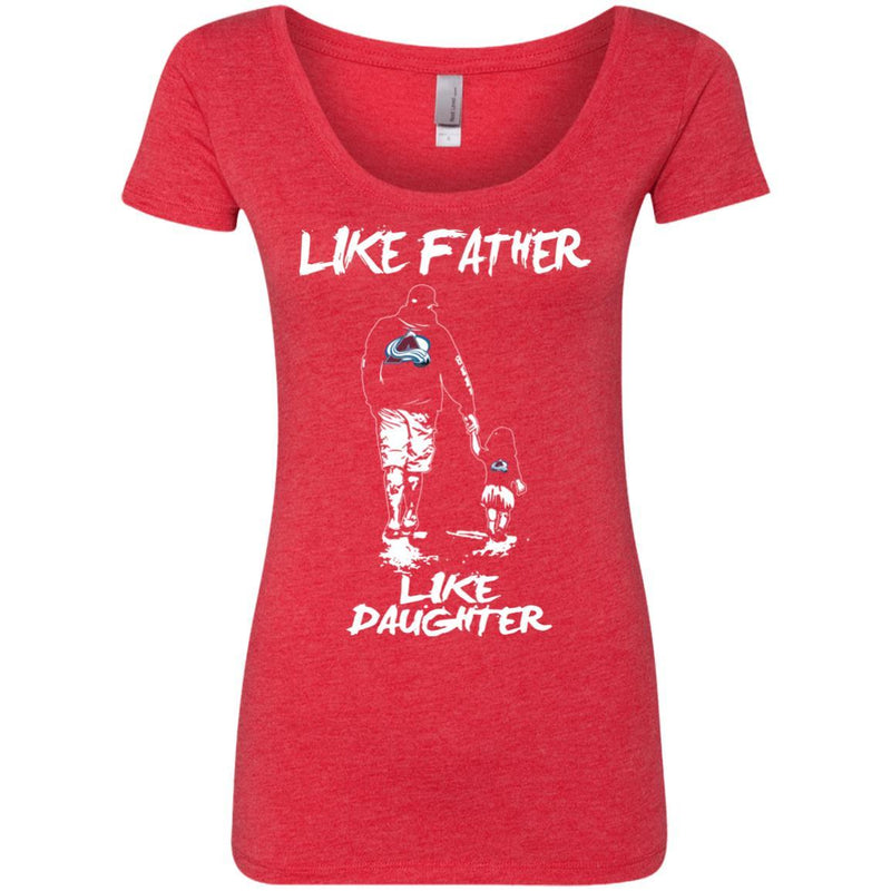 Like Father Like Daughter Colorado Avalanche T Shirts