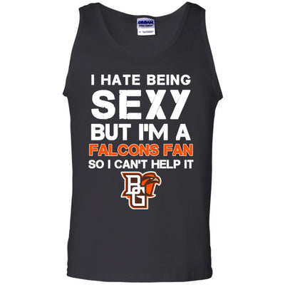 I Hate Being Sexy But I'm Fan So I Can't Help It Bowling Green Falcons Orange T Shirts