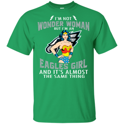 I'm Not Wonder Woman Philadelphia Eagles T Shirts