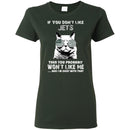 Something for you If You Don't Like New York Jets T Shirt