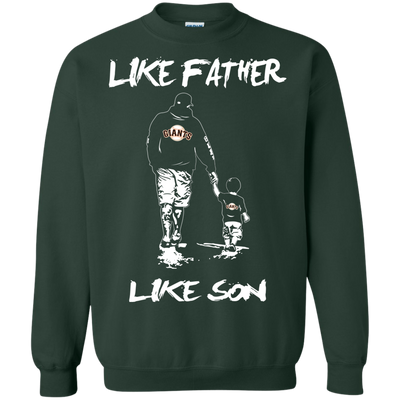 Happy Like Father Like Son San Francisco Giants T Shirts