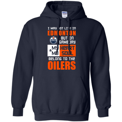 My Heart And My Soul Belong To The Edmonton Oilers T Shirts