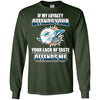 My Loyalty And Your Lack Of Taste Miami Dolphins T Shirts