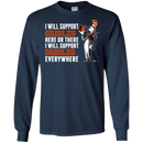 I Will Support Everywhere Baltimore Orioles T Shirts