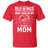 He Calls Mom Who Tackled My Detroit Red Wings T Shirts