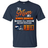 Cool Pretty Perfect Mom Fan Denver Broncos T Shirt