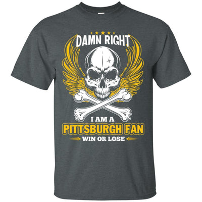 I Am A Pittsburgh Steelers Fan Win Or Lose T Shirt