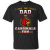 I Have Two Titles Dad And Louisville Cardinals Fan T Shirts