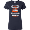 Everybody Has An Addiction Mine Just Happens To Be Denver Broncos T Shirt