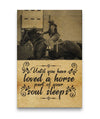 Until You Have Loved Horse A Part Of Soul Sleeps Girl Riding Horse Canvas Print