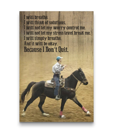 I Will Breathe Because I Don't Quit Horse Riding Canvas Print