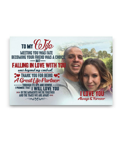 I Love You Always & Forever - Meeting You Was Fate Custom Canvas Print