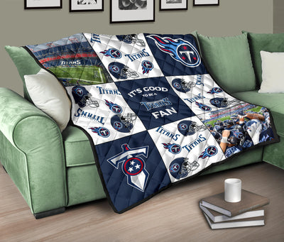 It's Good To Be A Tennessee Titans Fan Quilt