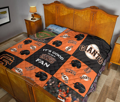 It's Good To Be A San Francisco Giants Fan Quilt