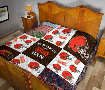 It's Good To Be A Cleveland Browns Fan Quilt