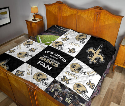 It's Good To Be A New Orleans Saints Fan Quilt