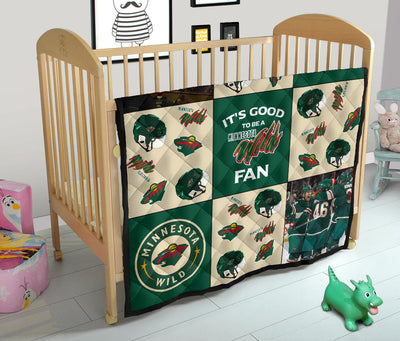 It's Good To Be A Minnesota Wild Fan Quilt