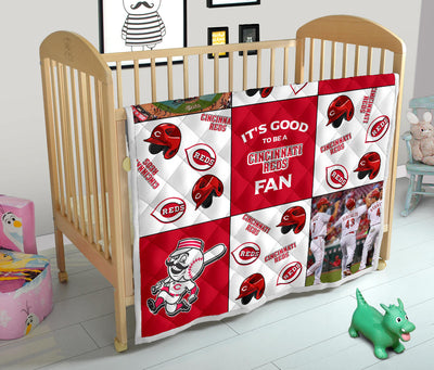 It's Good To Be A Cincinnati Reds Fan Quilt