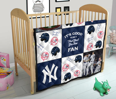 It's Good To Be A New York Yankees Fan Quilt