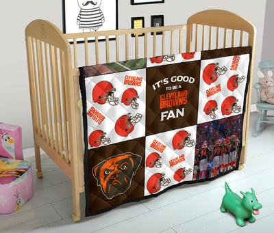 It's Good To Be A Cleveland Browns Fan Quilt