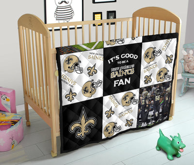 It's Good To Be A New Orleans Saints Fan Quilt