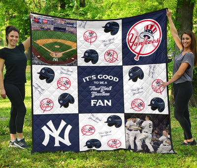 It's Good To Be A New York Yankees Fan Quilt