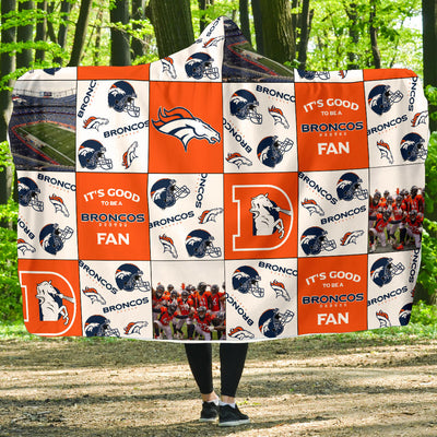 It's Good To Be A Denver Broncos Fan Hooded Blanket