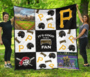 It's Good To Be A Pittsburgh Pirates Fan Quilt
