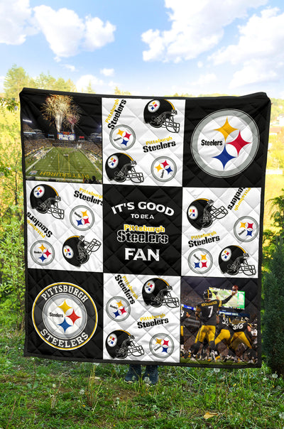 It's Good To Be A Pittsburgh Steelers Fan Quilt