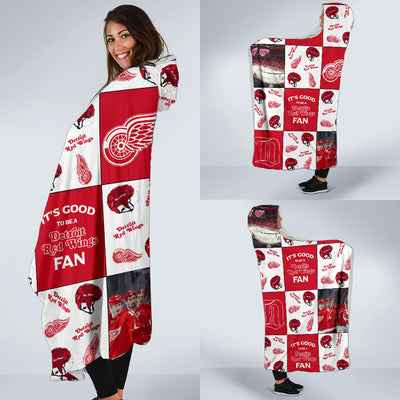 It's Good To Be A Detroit Red Wings Fan Hooded Blanket