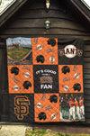 It's Good To Be A San Francisco Giants Fan Quilt