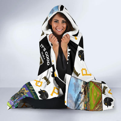 It's Good To Be A Pittsburgh Pirates Fan Hooded Blanket