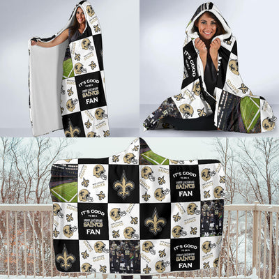 It's Good To Be A New Orleans Saints Fan Hooded Blanket