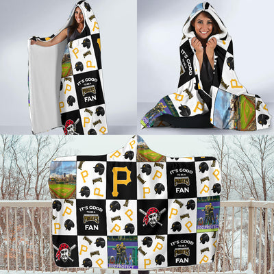 It's Good To Be A Pittsburgh Pirates Fan Hooded Blanket