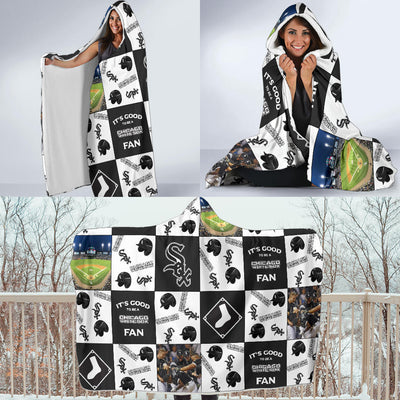 It's Good To Be A Chicago White Sox Fan Hooded Blanket