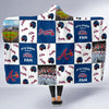 It's Good To Be An Atlanta Braves Fan Hooded Blanket