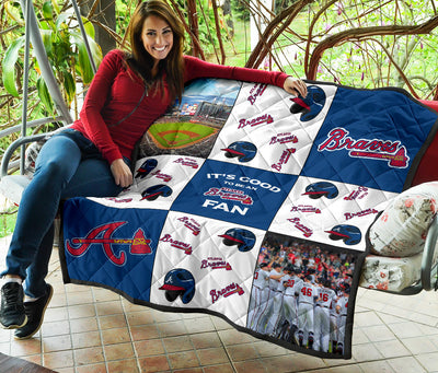 It's Good To Be An Atlanta Braves Fan Quilt