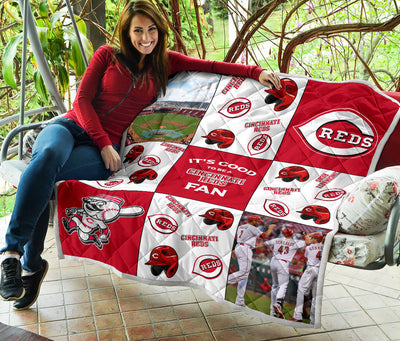 It's Good To Be A Cincinnati Reds Fan Quilt