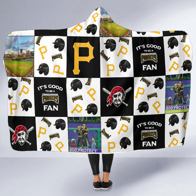 It's Good To Be A Pittsburgh Pirates Fan Hooded Blanket