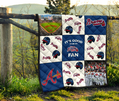 It's Good To Be An Atlanta Braves Fan Quilt