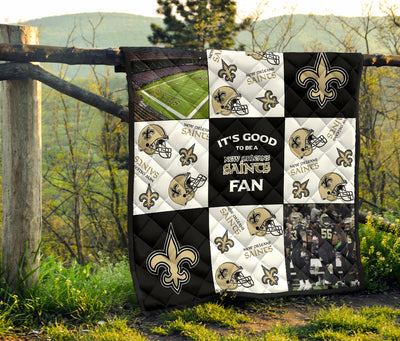 It's Good To Be A New Orleans Saints Fan Quilt