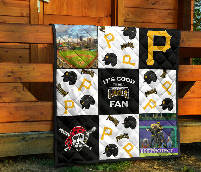 It's Good To Be A Pittsburgh Pirates Fan Quilt