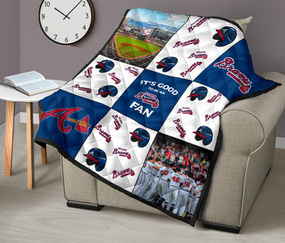 It's Good To Be An Atlanta Braves Fan Quilt